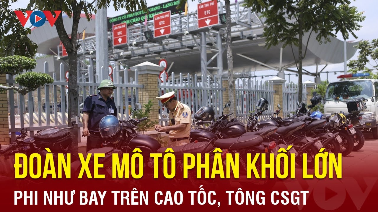 Đoàn 30 mô tô phân khối lớn phi như bay trên cao tốc, đâm bị thương CSGT | Báo Điện tử VOV