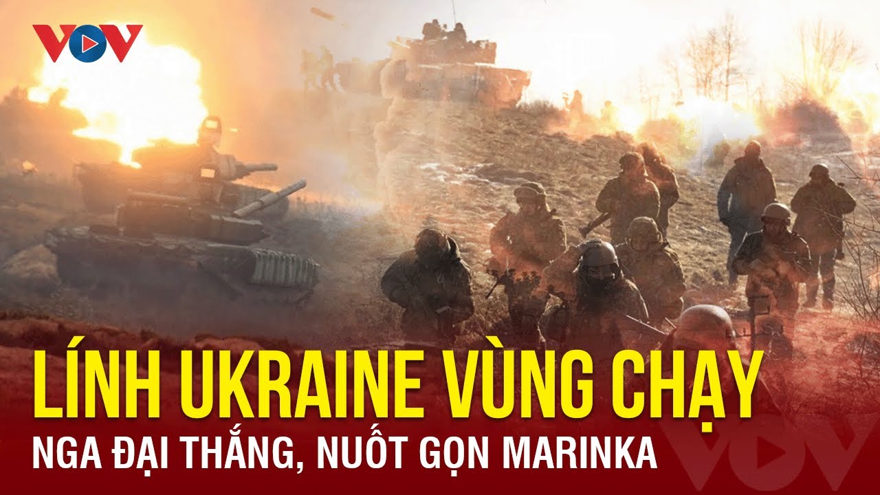 Toàn cảnh quốc tế sáng 26/12: Nga thắng lớn ở Marinka, lính Ukraine rút khỏi tử địa |Báo Điện tử VOV