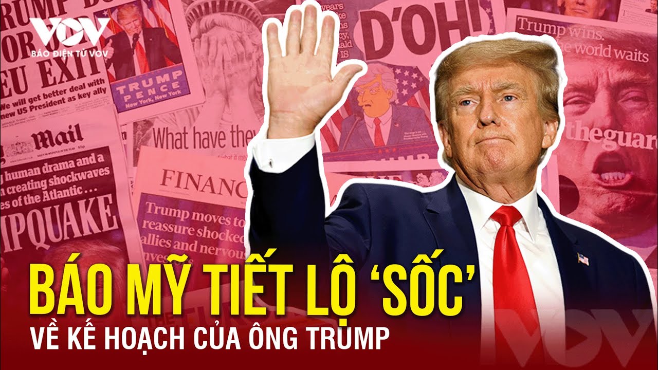 Kế hoạch “sốc” của ông Trump được tiết lộ; NATO và Ukraine đau đầu trước viễn cảnh mới?