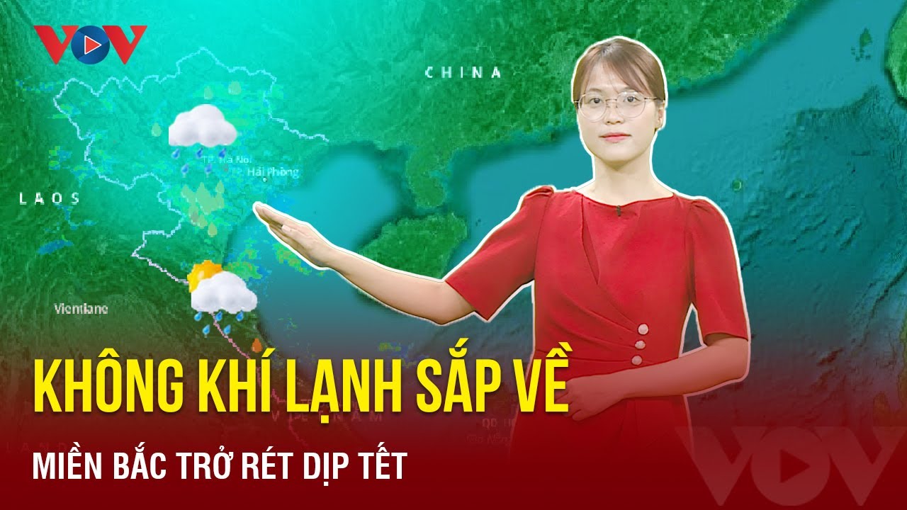 Dự báo thời tiết đêm nay và ngày mai 7/2: Không khí lạnh sắp về, miền Bắc trở rét dịp Tết