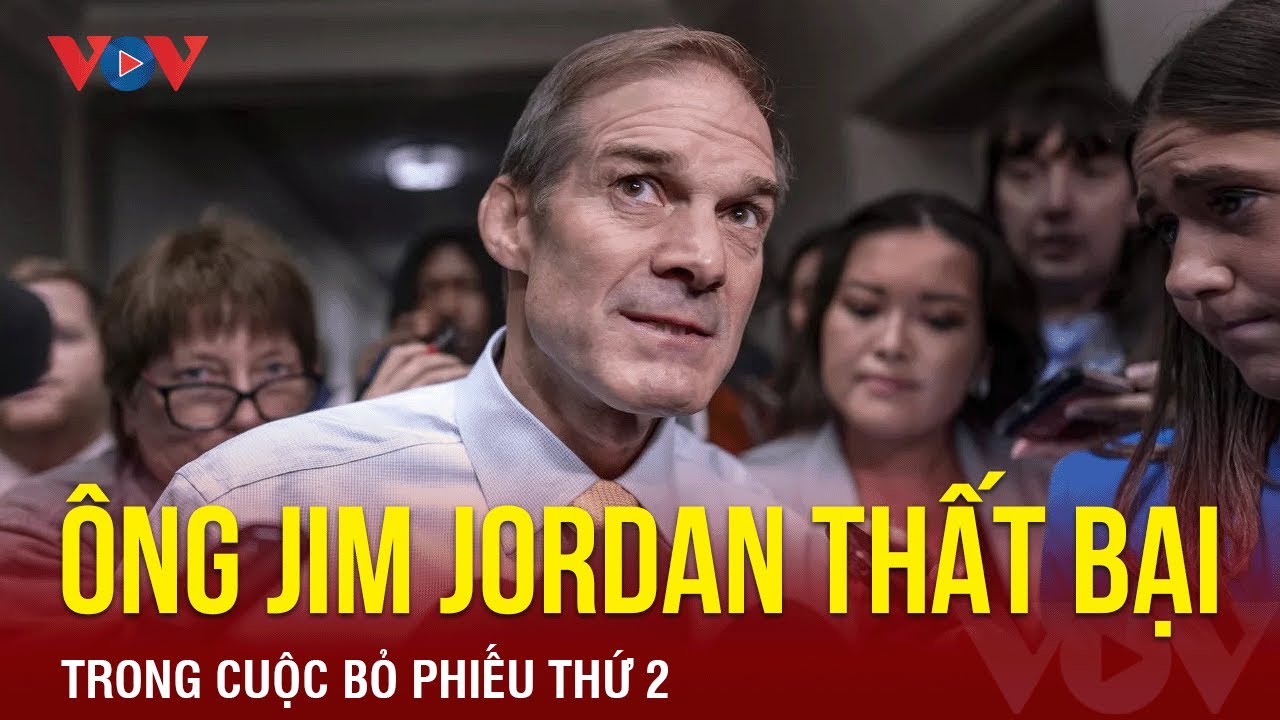 Hạ nghị sỹ Jim Jordan thất bại trong cuộc bỏ phiếu bầu Chủ tịch Hạ viện Mỹ | Báo Điện tử VOV