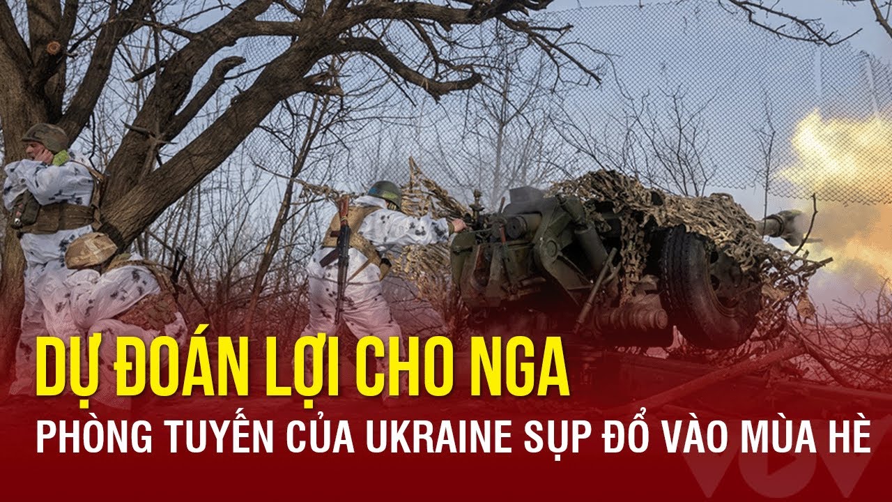 Diễn biến chiến sự Nga - Ukraine ngày 2/3 | Nga có thể phá vỡ phòng tuyến của Ukraine vào mùa hè