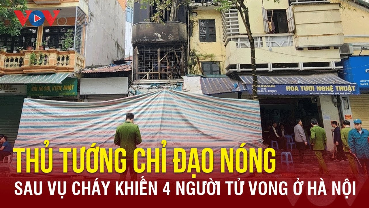 Thủ tướng chỉ đạo nóng sau vụ cháy khiến 4 người tử vong ở Hà Nội | Báo Điện tử VOV