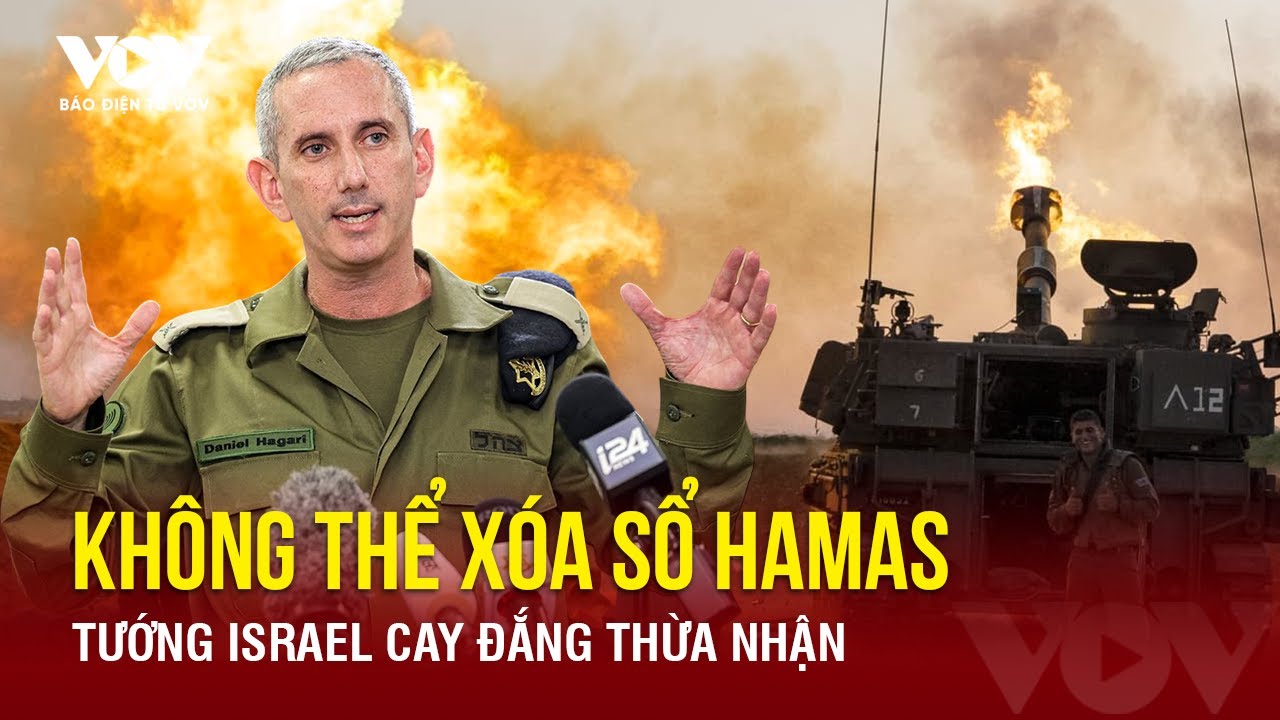 Tướng Israel thừa nhận không thể xóa sổ Hamas  | Báo Điện tử VOV