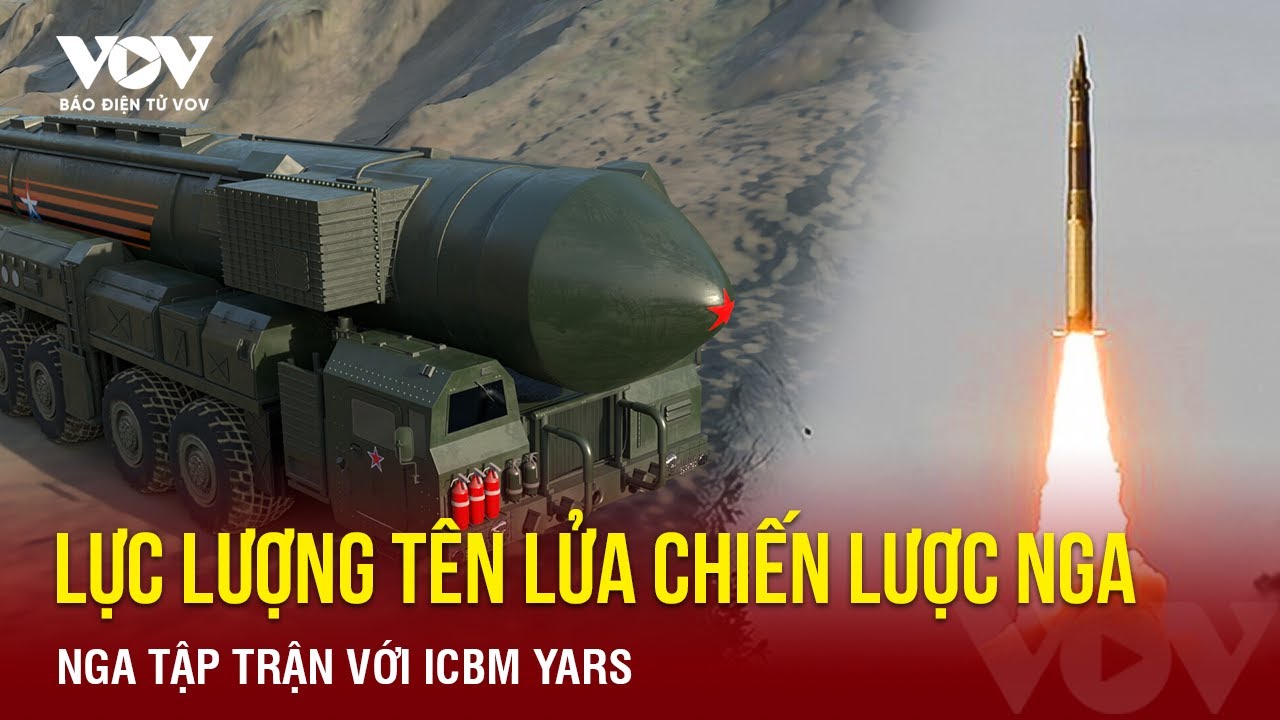 Diễn biến chiến sự Nga - Ukraine ngày 10/4: Lực lượng Tên lửa chiến lược Nga tập trận với ICBM YARS