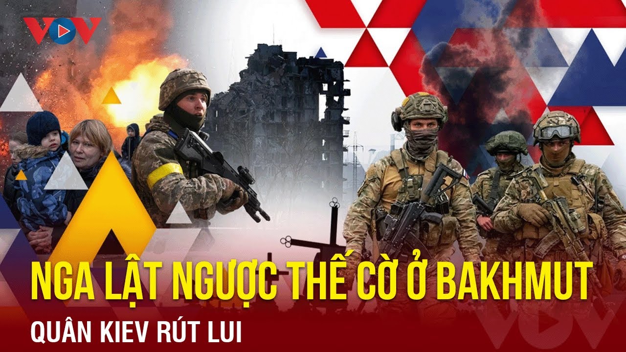 Diễn biến chiến sự Nga-Ukraine ngày 17/11: Nga lật ngược thế cờ ở Bakhmut, quân Kiev rút lui