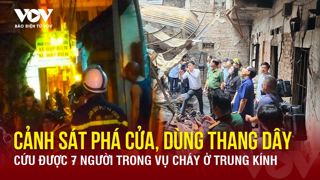 KỊCH TÍNH: Cảnh sát phá cửa, dùng thang dây cứu được 7 người trong vụ cháy nhà trọ ở Trung Kính