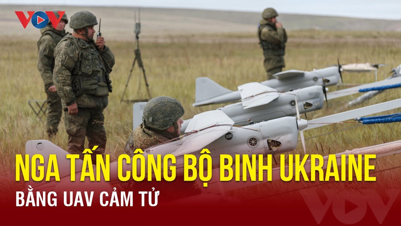 Bộ binh Ukraine liên tiếp bị UAV Nga tấn công | Báo Điện tử VOV