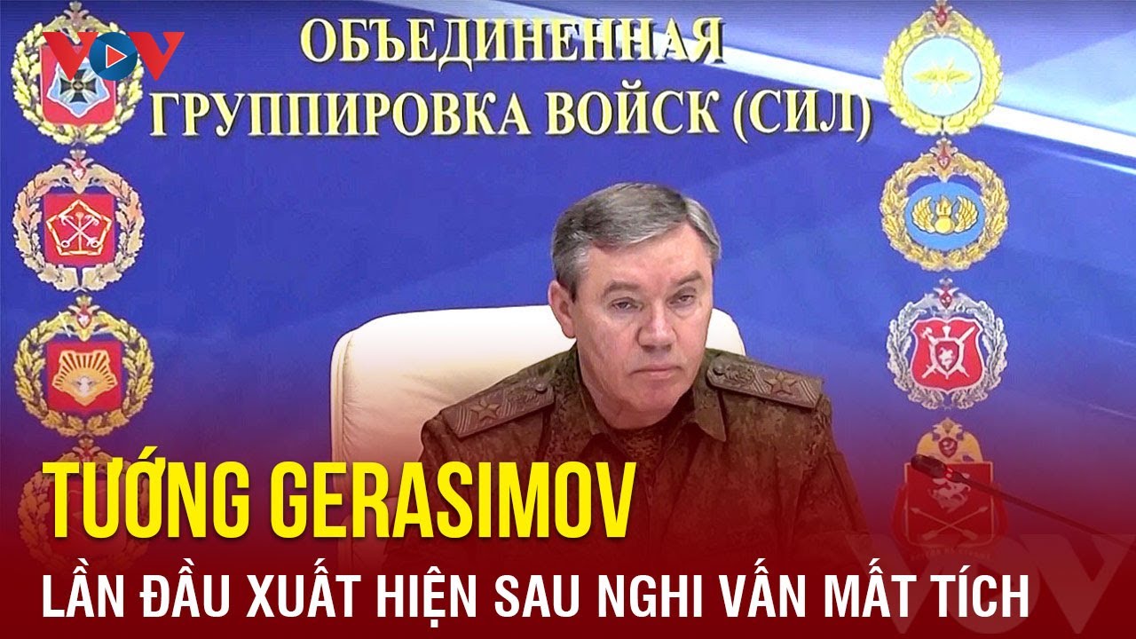 Tướng Gerasimov lần đầu xuất hiện sau vụ Wagner  | Báo Điện tử VOV