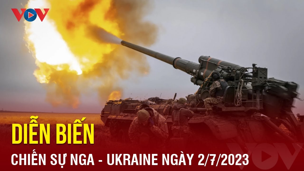 Diễn biến chiến sự Nga - Ukraine ngày 2/7: Nga ồ ạt tấn công cứ điểm của Ukraine | Báo Điện tử VOV