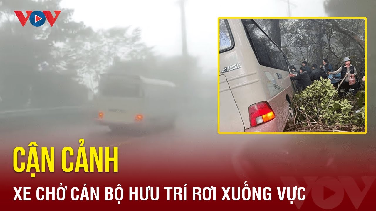 Xe khách chở gần 30 cán bộ hưu trí lao xuống vực đầy sương mù ở Tam Đảo | Báo điện tử VOV