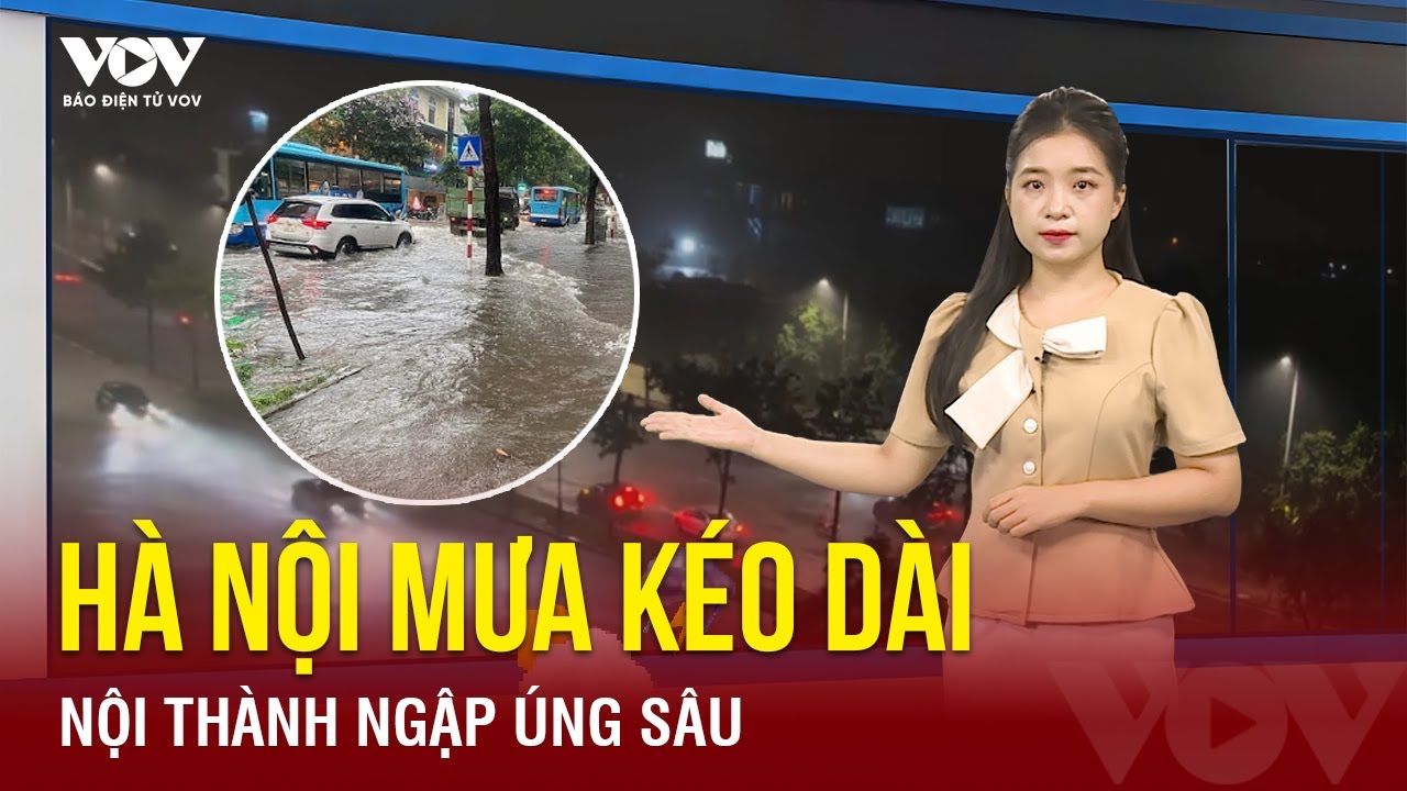 Hà Nội giông mạnh nhất Miền Bắc, các khu vực nội thành đều bị ngập úng | Báo Điện tử VOV