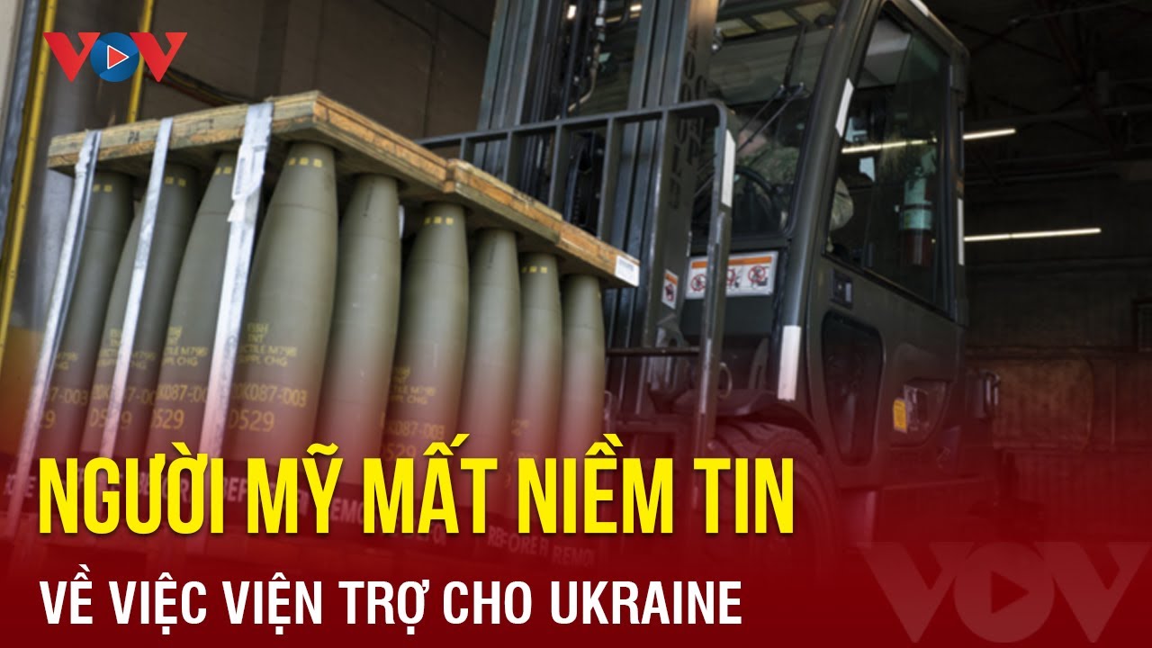 Mỹ đang cảm thấy "chua chát" về việc viện trợ cho Ukraine | Báo Điện tử VOV