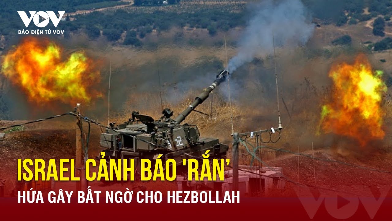 Hezbollah ồ ạt tung hàng loạt cuộc tấn công dữ dội vào quân đội Israel, ông Netanyahu cảnh báo 'rắn