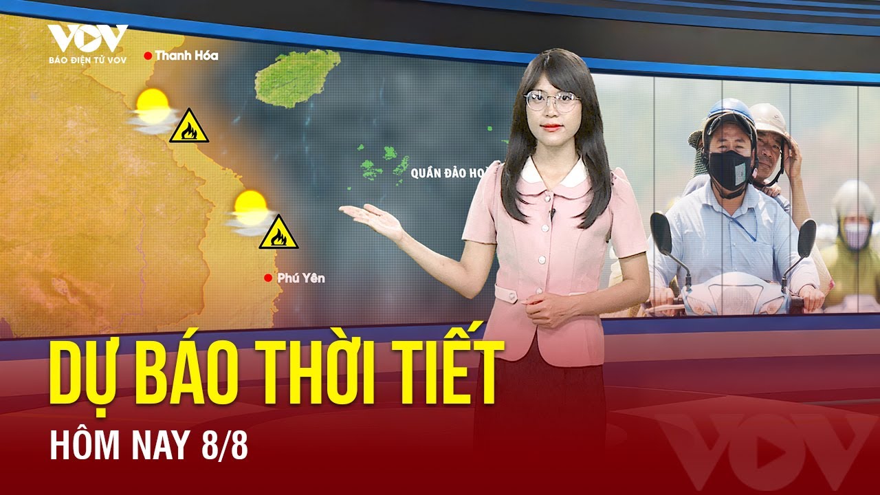 Dự báo thời tiết hôm nay ngày 8/8: Cả nước ngày nắng nóng, chiều tối có mưa dông