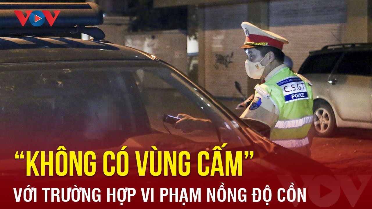 CSGT gửi thông báo vi phạm nồng độ cồn về cơ quan, đơn vị để tiếp tục xử lý | Báo Điện tử VOV