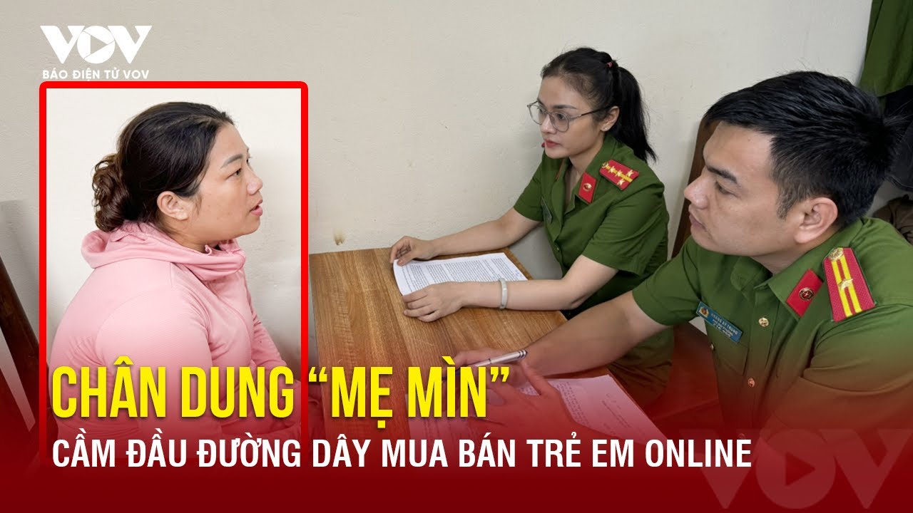 Từ cuộc giao dịch trẻ sơ sinh tại nhà nghỉ, chặt đứt đường dây buôn bán trẻ em online