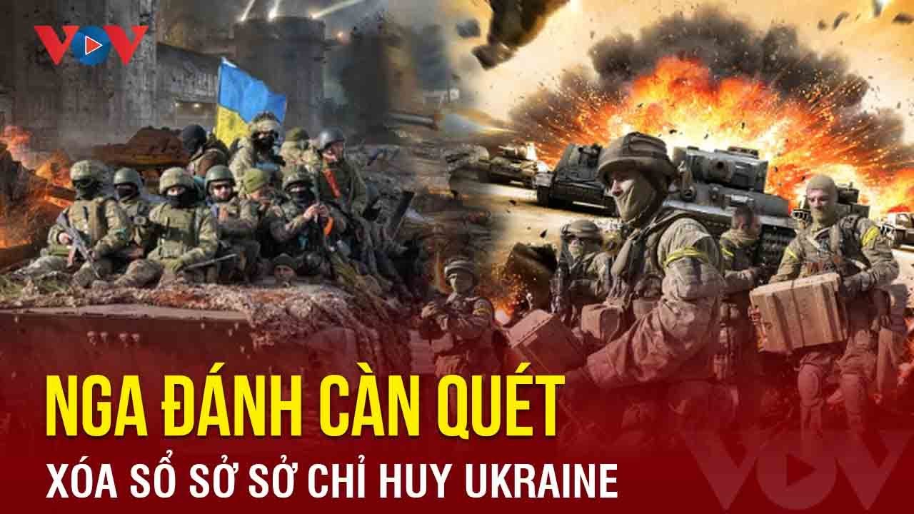 Toàn cảnh quốc tế chiều 18/11: Nga xóa sổ sở chỉ huy, càn quét quân Ukraine, Kiev thương vong nặng