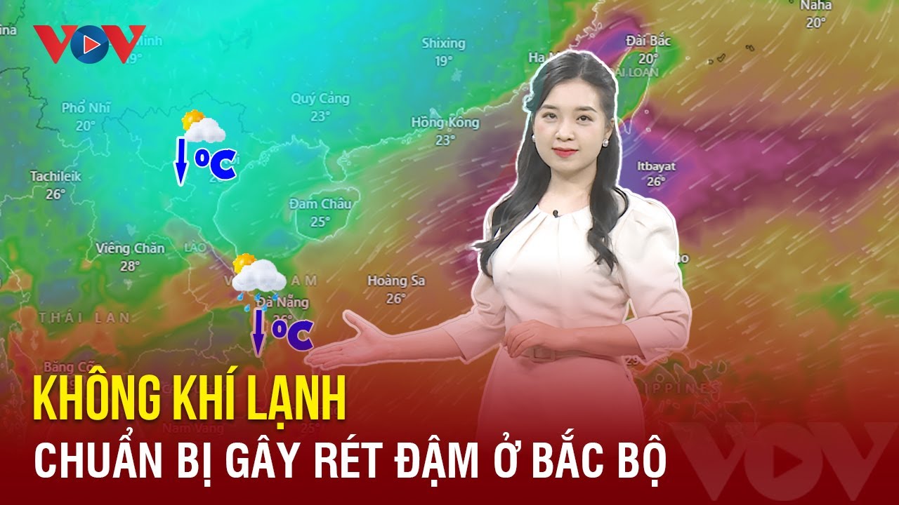 Dự báo thời tiết hôm nay 15/12: Miền Bắc chuẩn bị rét đậm, rét hại