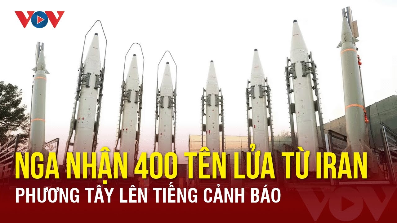 Nghi vấn Nga nhận 400 tên lửa tấn công từ Iran, phương Tây lên tiếng cảnh báo gay gắt