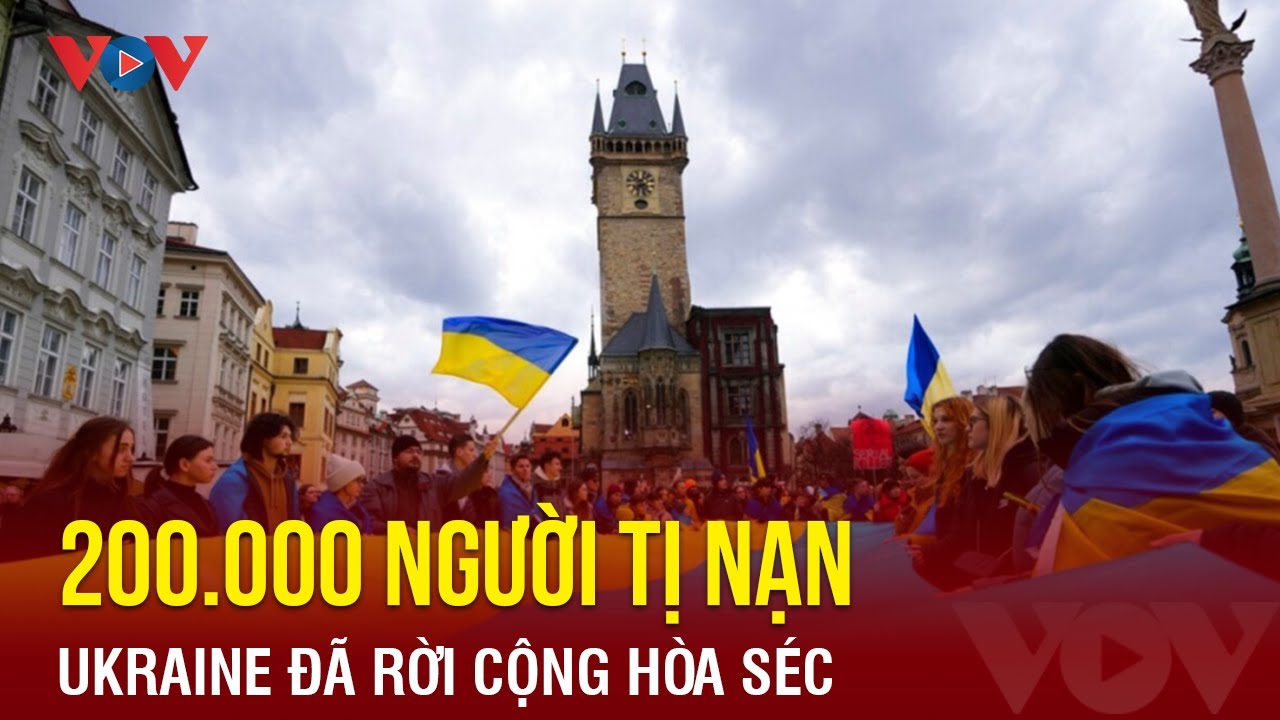 Hơn 200.000 người tị nạn Ukraine đã rời Cộng hòa Séc | Báo Điện tử VOV