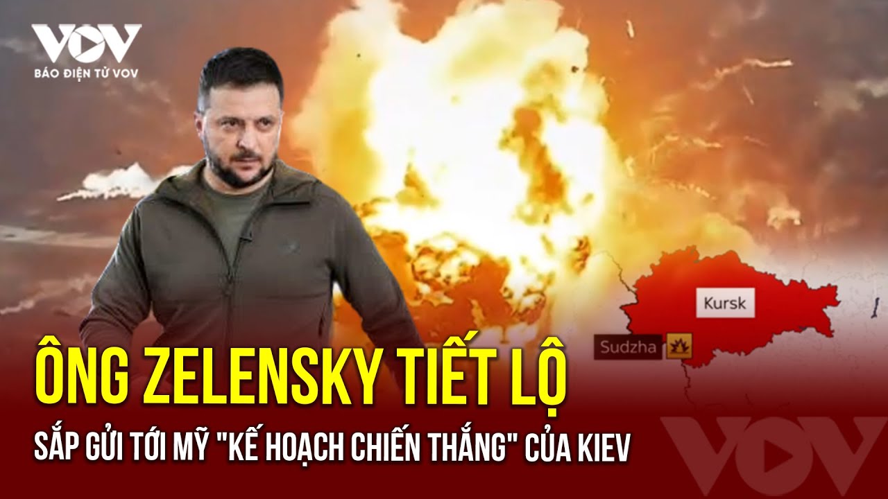 Ông Zelensky tiết lộ sắp gửi tới Mỹ "kế hoạch chiến thắng" của Kiev | Báo Điện tử VOV