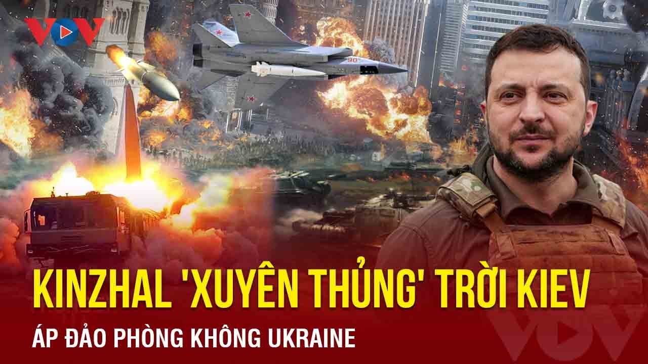 Diễn biến chiến sự Nga-Ukraine ngày 11/1:Kinzhal 'xuyên thủng' trời Kiev, áp đảo phòng không Ukraine