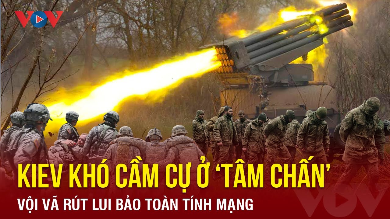 Chasov Yar “nóng rực”, Ukraine không cầm cự nổi ở "tâm chấn"; vội vã rút lui bảo toàn tính mạng