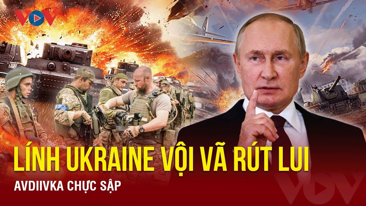 Toàn cảnh quốc tế tối 20/11:Nga dội xối xả Kupyansk, lính Ukraine vội vã rút lui; Avdiivka chực sập?