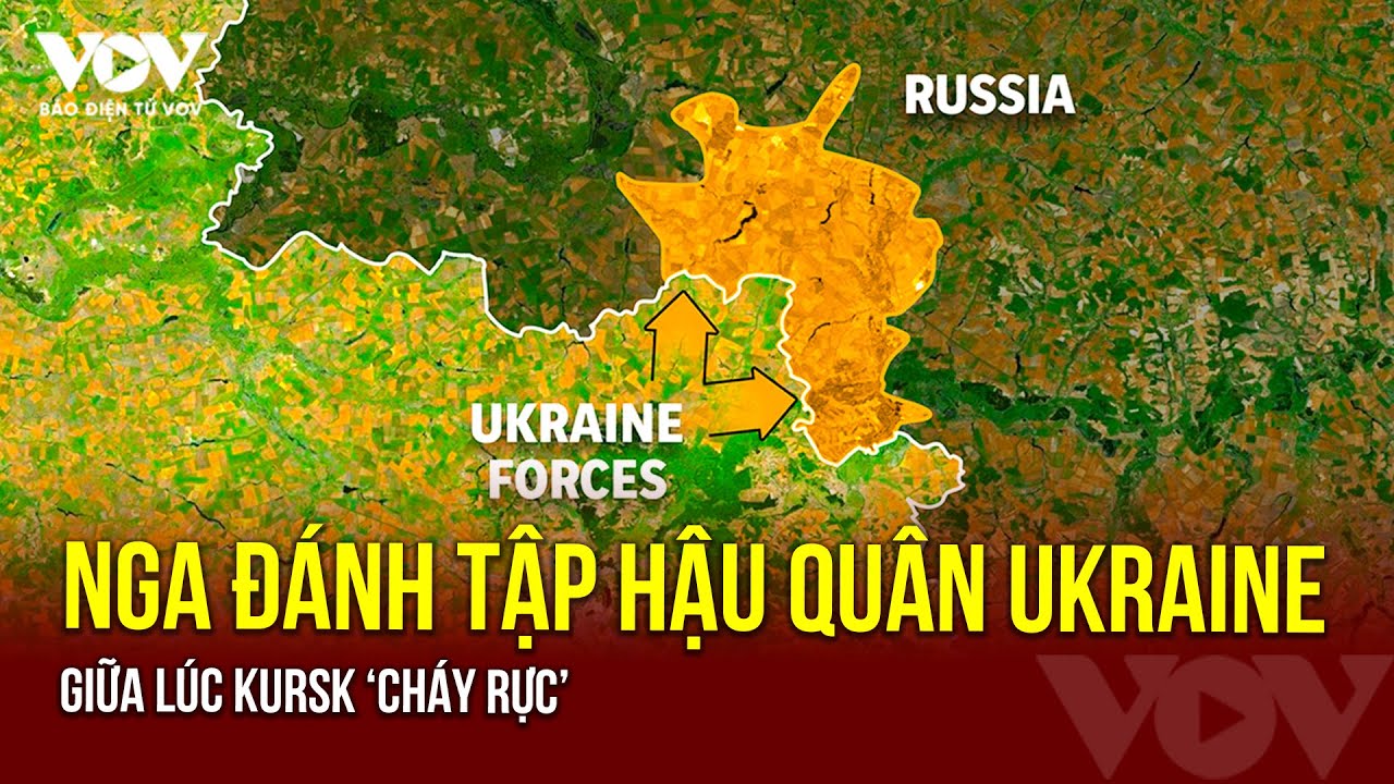 Thực chiến vùng Kursk: Ukraine đã và sẽ tiến công bao xa vào lãnh thổ Nga? | Báo Điện tử VOV