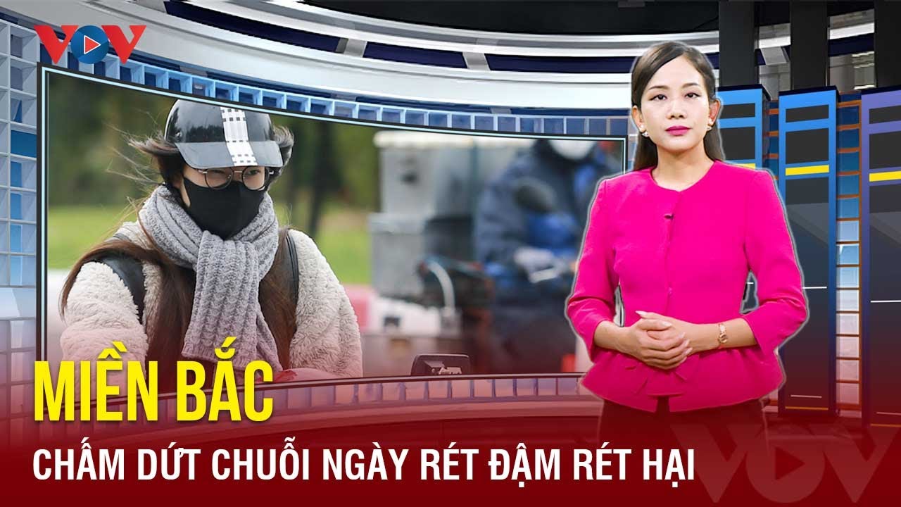 Dự báo thời tiết đêm nay và ngày mai 31/1: Miền Bắc chấm dứt chuỗi ngày rét đậm rét hại