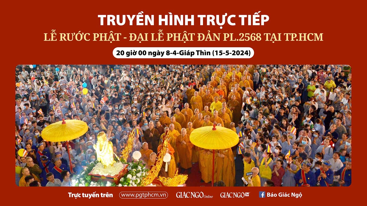 [🔴] LỄ RƯỚC PHẬT TỪ TỔ ĐÌNH ẤN QUANG ĐẾN VIỆT NAM QUỐC TỰ KÍNH MỪNG PHẬT ĐẢN PL.2568