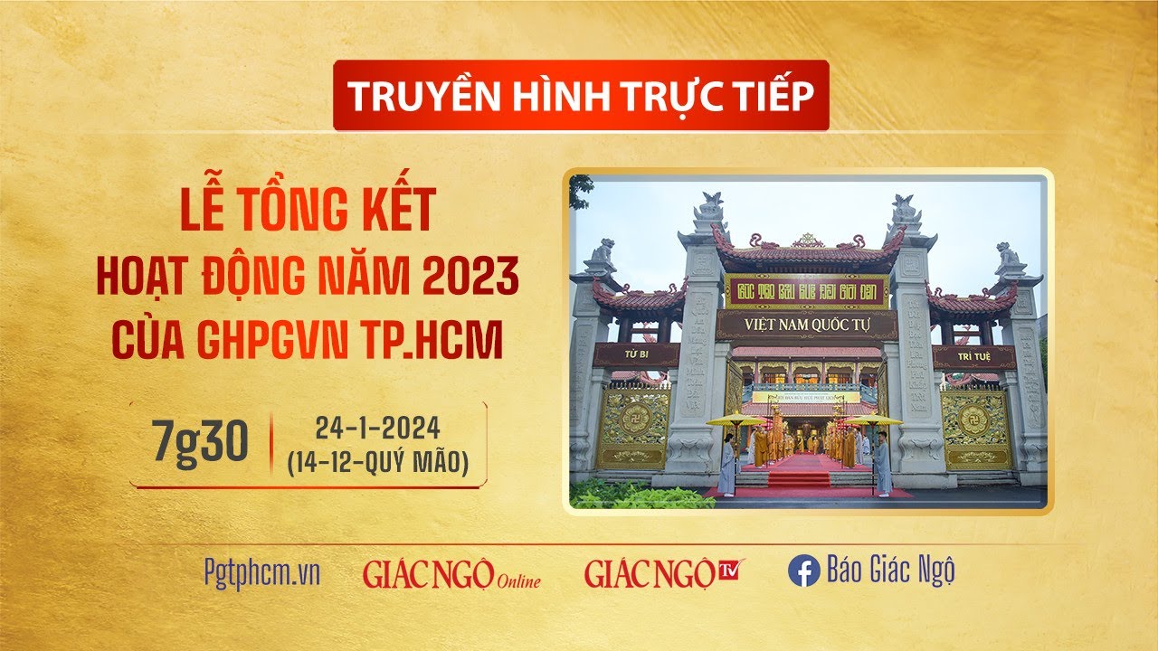 [🔴] HỘI NGHỊ TỔNG KẾT CÔNG TÁC PHẬT SỰ PHẬT GIÁO TP.HCM NĂM 2023