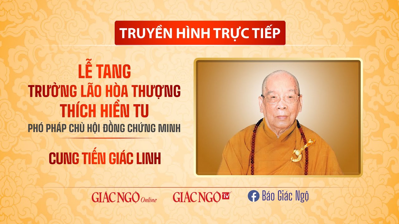 Lễ cung tiến Giác linh Trưởng lão HT.Thích Hiển Tu - Phó Pháp chủ GHPGVN