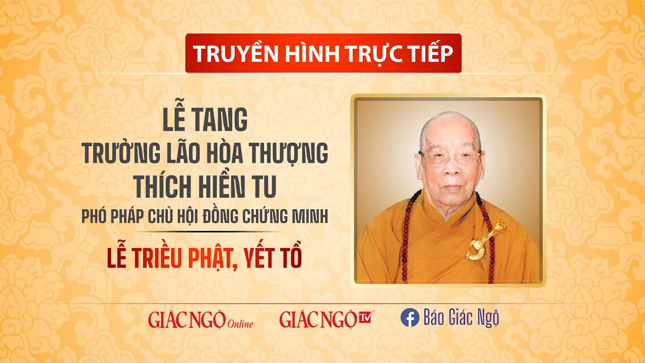 Lễ thỉnh Giác linh Trưởng lão HT.Thích Hiển Tu triều Phật, yết Tổ tại chùa Phật Học Xá Lợi