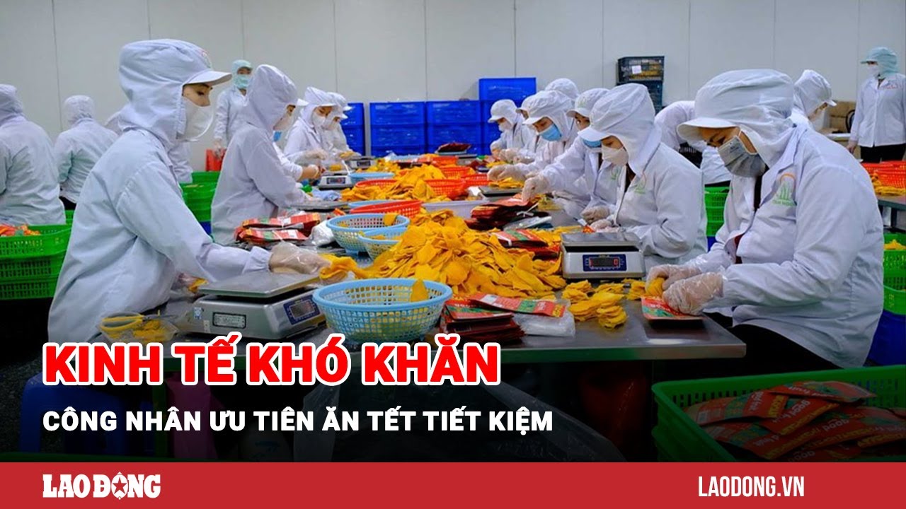 Kinh tế khó khăn, công nhân ưu tiên ăn Tết tiết kiệm | Báo Lao Động