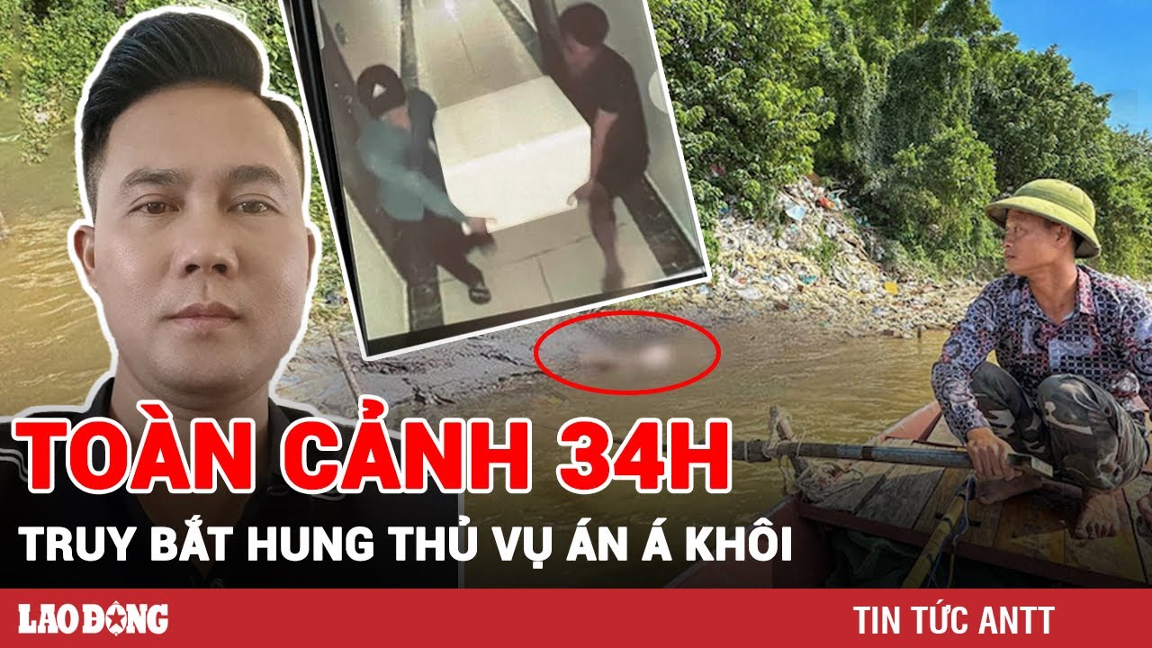 Tội ác man rợ của kẻ phi tang Á khôi và hành trình 34h truy bắt nghẹt thở | BLĐ