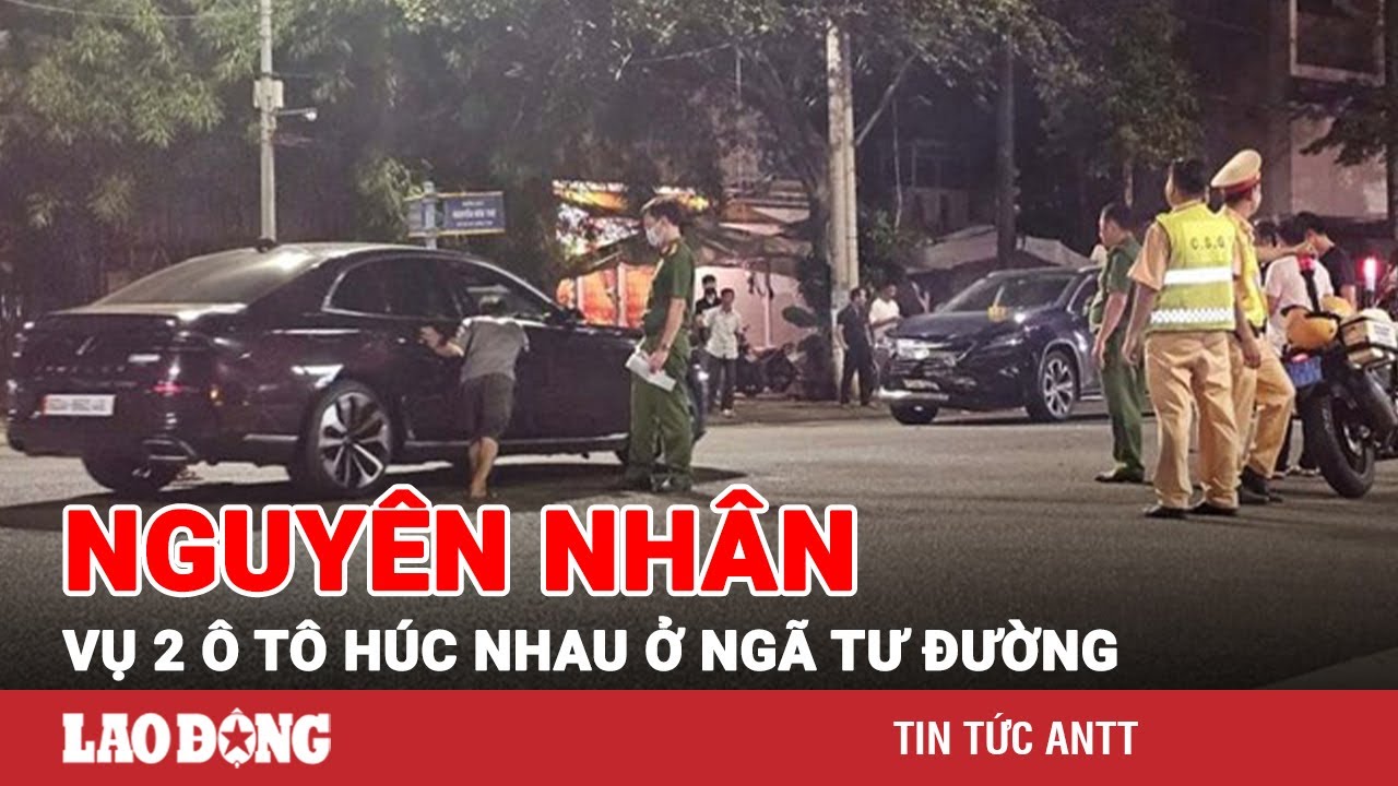 Tối 21/11 | Hé lộ nguyên nhân 2 tài xế lái ô tô "húc" nhau giữa ngã tư đông người | BLĐ