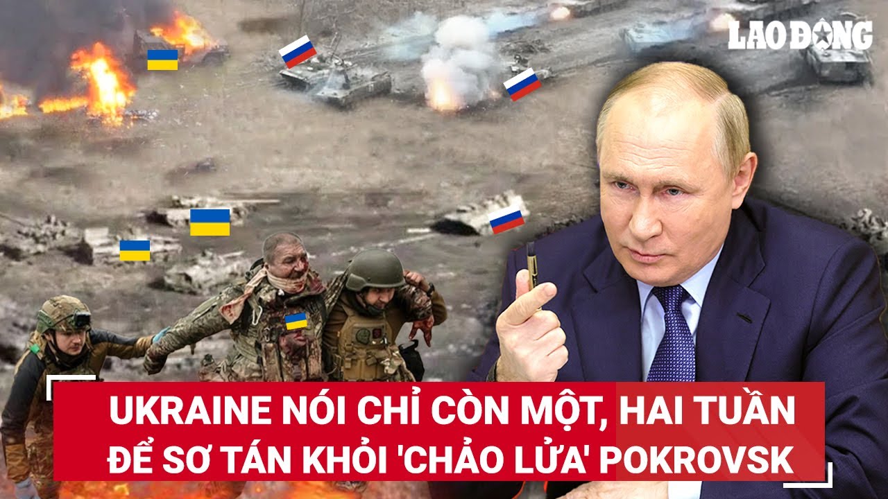 Rò rỉ tin tướng Ukraine tấn công Kursk để không bị sa thải, 'chảo lửa' Pokrovsk ‘căng như dây đàn’