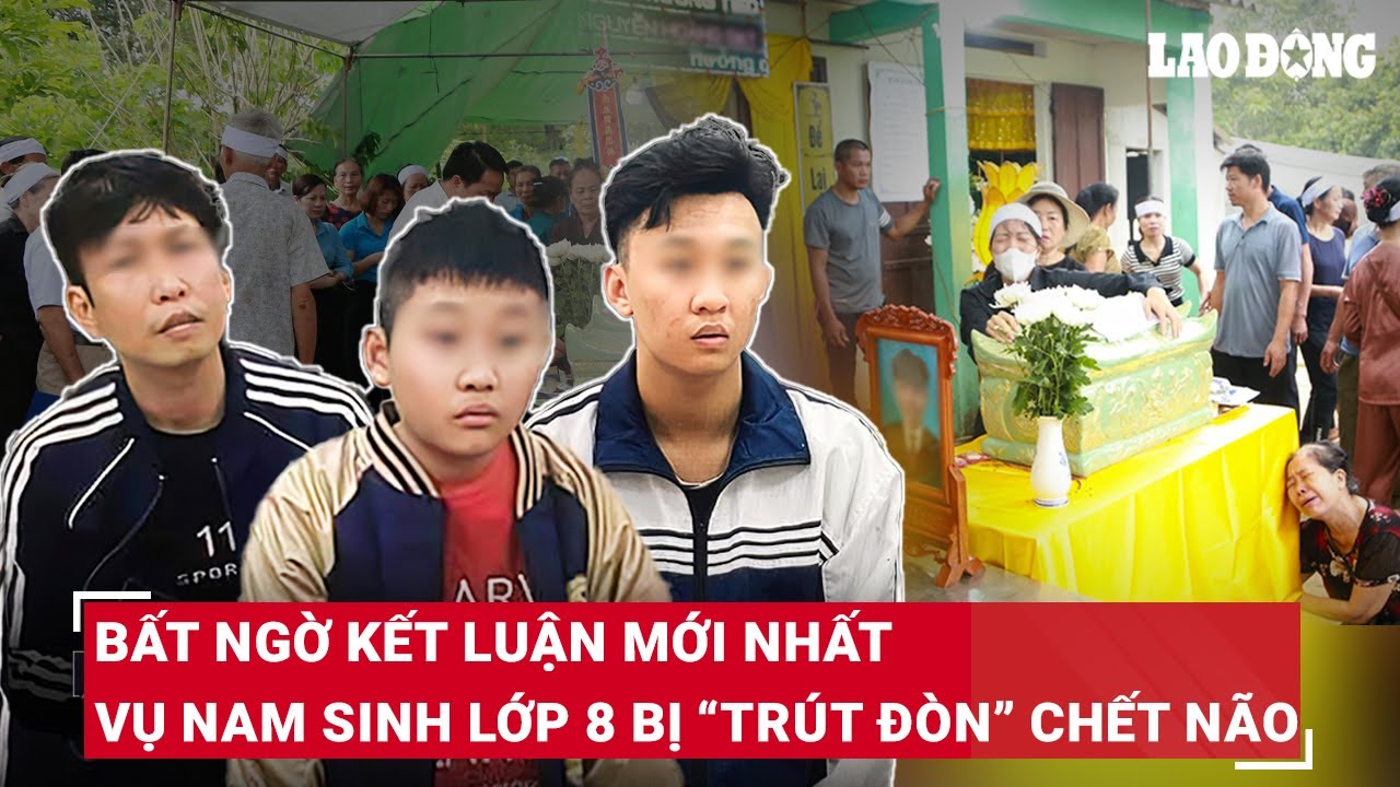 Sáng 15/8. Cảnh sát kết luận bố bị can “trút đòn” nam sinh lớp 8 gây chết não không phải đồng phạm