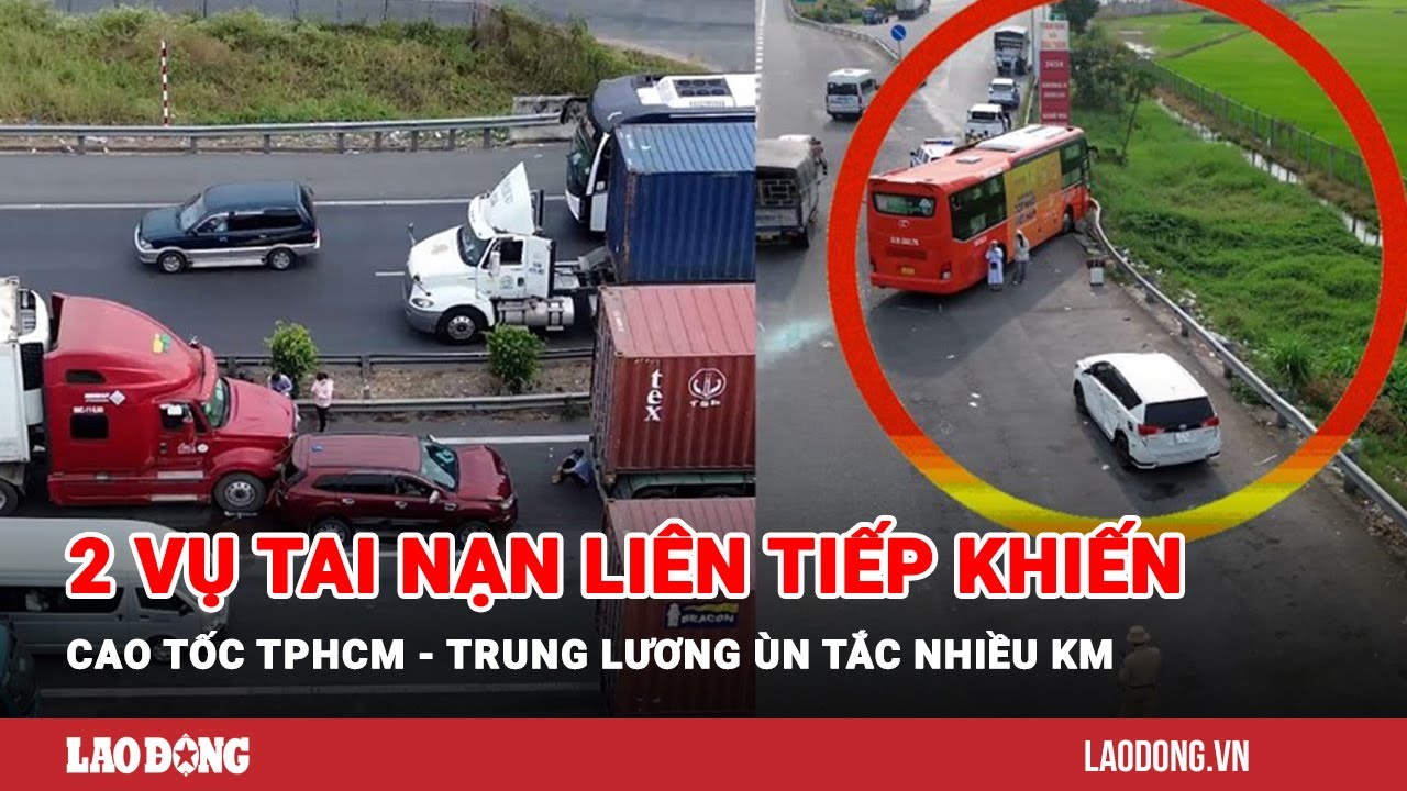 2 vụ tai nạn liên tiếp khiến cao tốc TPHCM - Trung Lương ùn tắc nhiều km | Báo Lao Động