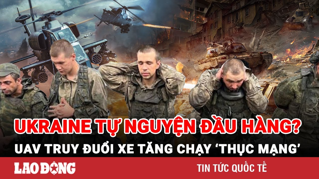 Thời sự quốc tế 16/12: Lính Ukraine đầu hàng?; Xe tăng chạy 'thục mạng' khi bị UAV truy đuổi | BLĐ