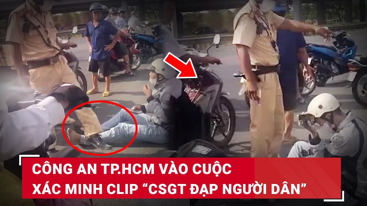 Tối 2/5. Lan truyền clip “CSGT đạp người dân”, PC08 yêu cầu cán bộ trong clip khẩn trương báo cáo