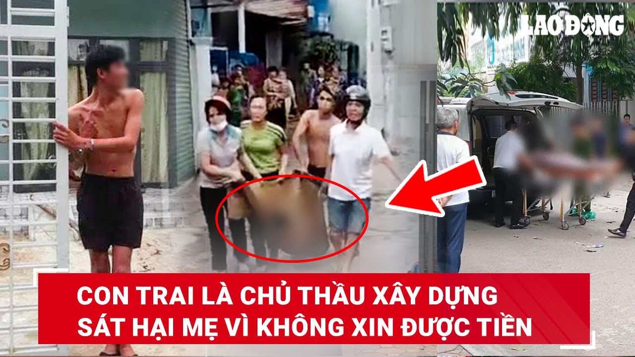 Trưa 19/8. Con trai sát hại mẹ rồi tạo hiện trường giả là chủ thầu nhiều dự án xây dựng ở Nam Định