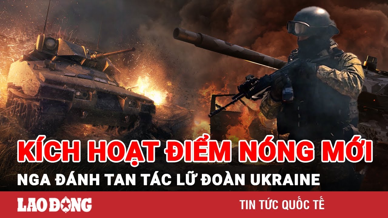 Thời sự Quốc tế tối 23/2. Nga kích hoạt 'cối xay thịt', đánh tan tác lữ đoàn Ukraine | BLĐ