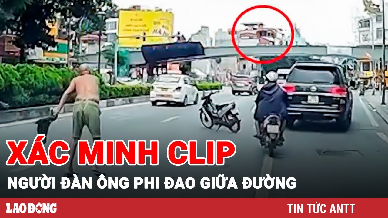 Xác minh clip người đàn ông phi đao cắm vào kính ô tô đang di chuyển ở Hà Nội | BLĐ