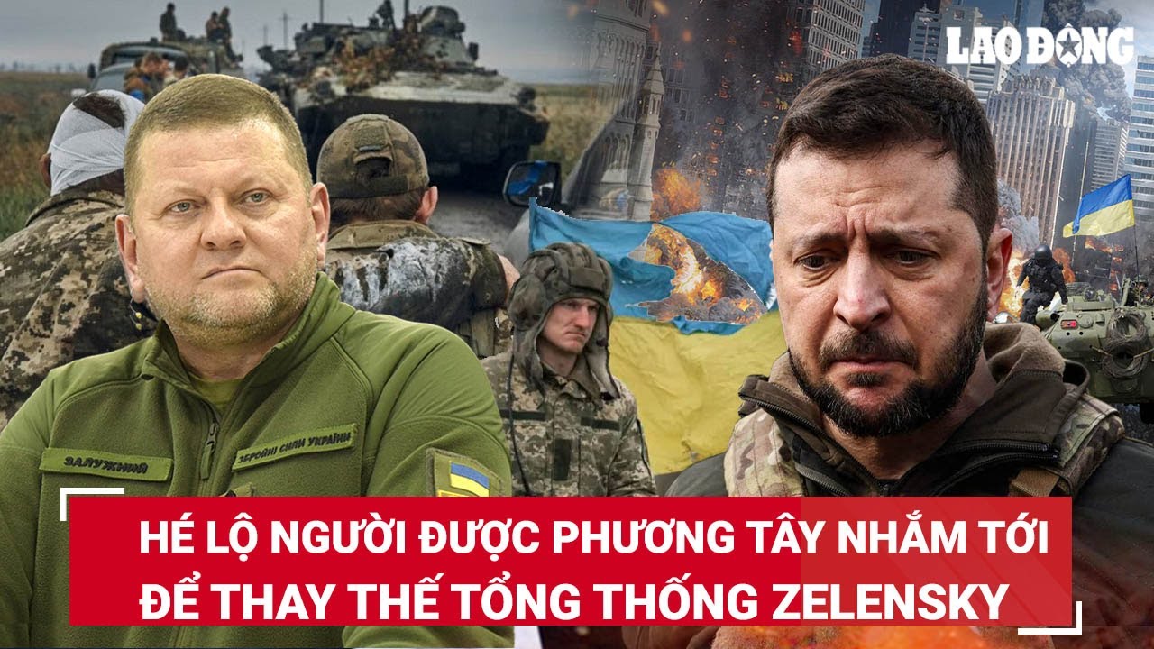 Tín nhiệm ông Zelensky thấp kỷ lục, Tình báo Nga hé lộ người được phương Tây nhắm tới để thay thế