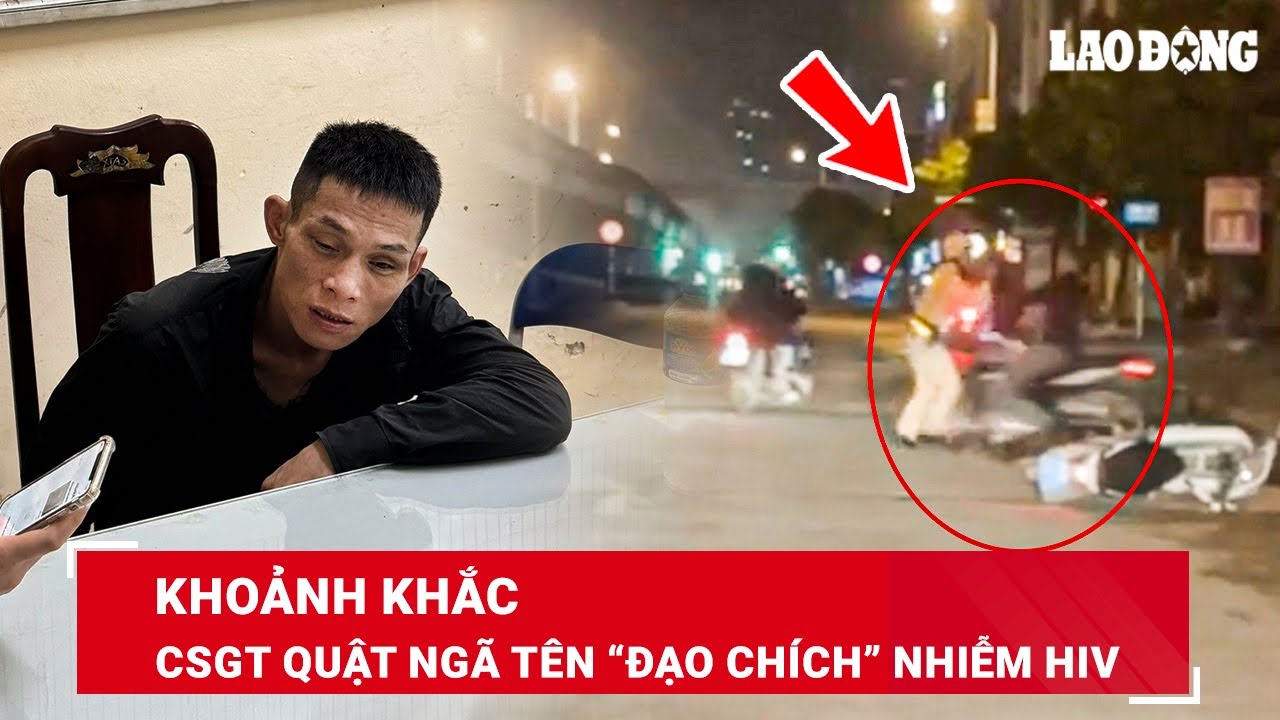 Sáng 16/8. Cận cảnh khoảnh khắc CSGT quật ngã tên “đạo chích” nhiễm HIV khi đang trộm xe máy | BLĐ