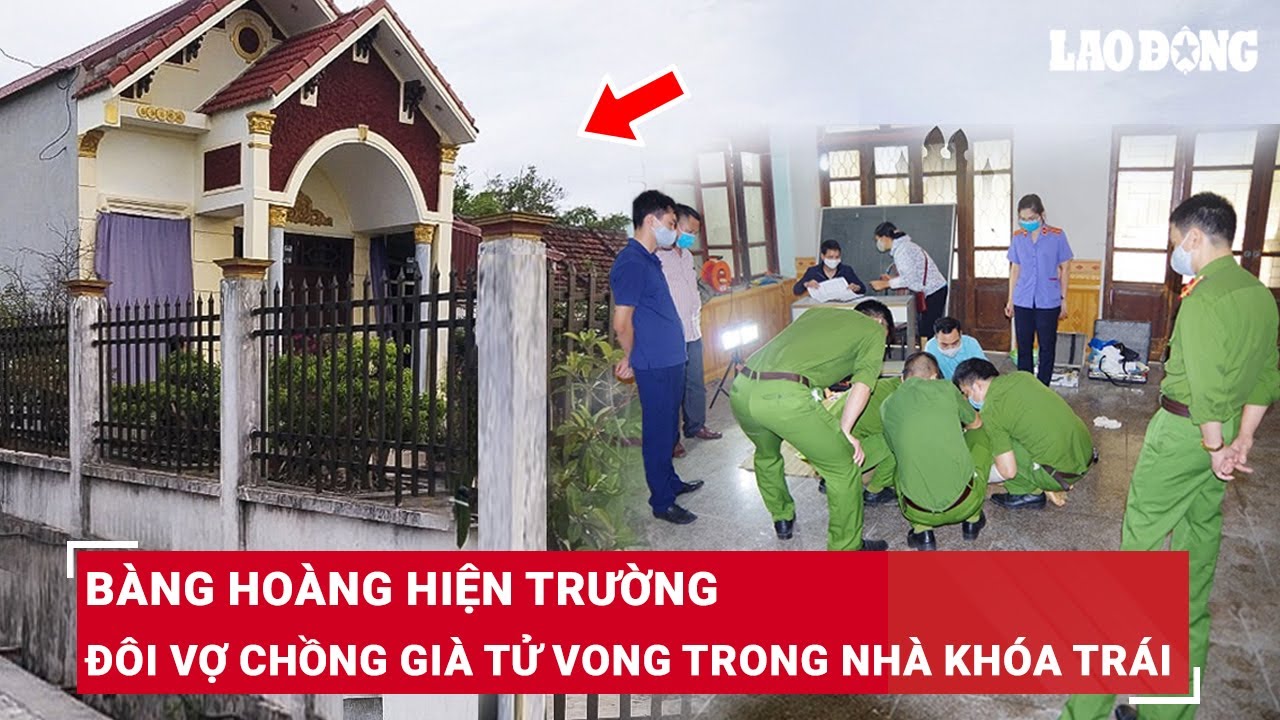 Con gái đến thăm, bàng hoàng phát hiện bố mẹ già đã tử vong trong nhà khóa trái | BLĐ