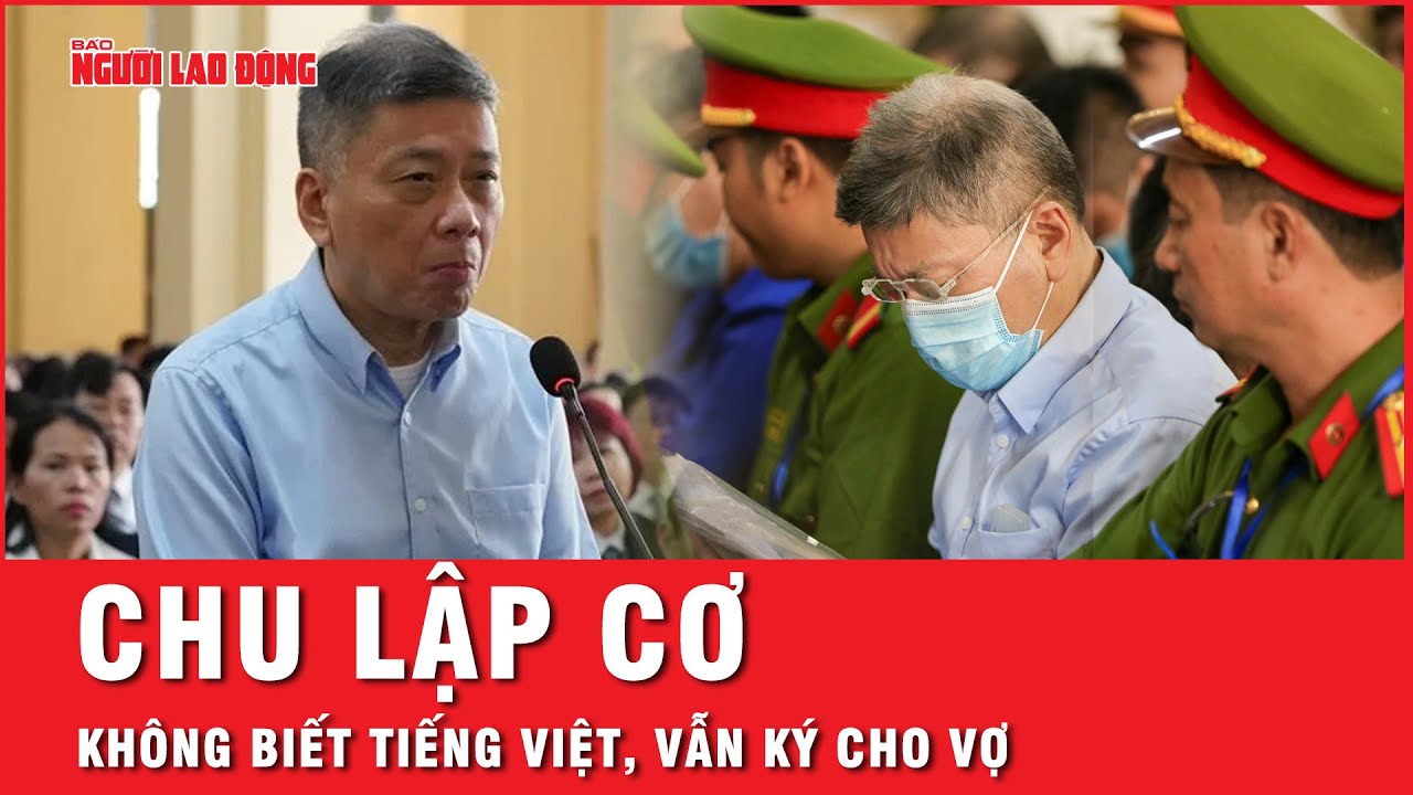 Ông Chu Lập Cơ thừa nhận sai, dù không biết tiếng Việt nhưng vẫn ký cho Trương Mỹ Lan | Tin tức